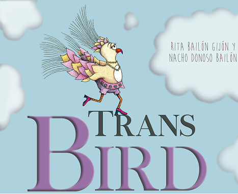 Cristianos Gays » “Trans Bird”, un cuento infantil dedicado a las ...